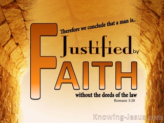 Romans 3:28 Justified By Faith Not Works Of The Law (brown)